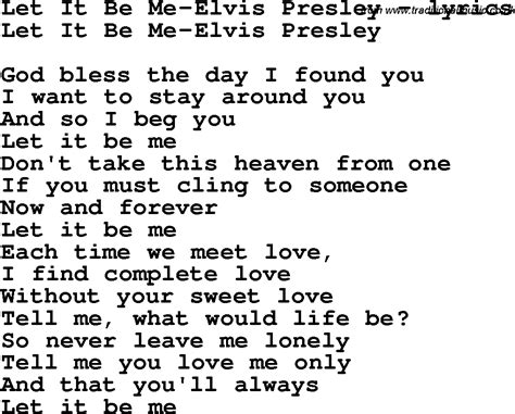 Love Song Lyrics Forlet It Be Me Elvis Presley