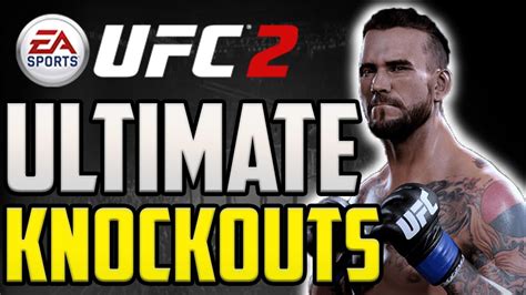 Ea Sports Ufc 2 Gameplay Ultimate Knockouts Montage Youtube