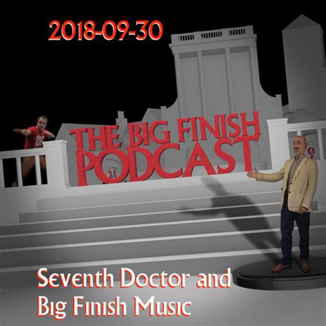 Stream Big Finish Podcast September 2018 05 Seventh Doctor And Big Finish Music From Big