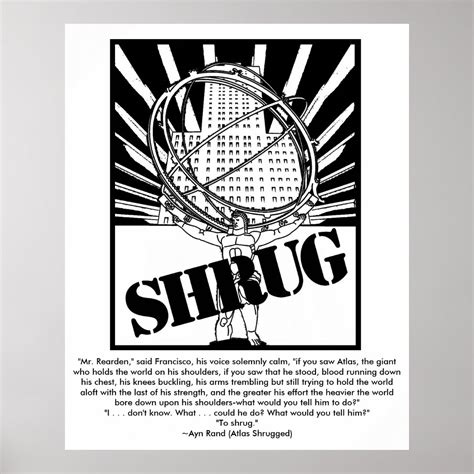 Shrug Poster Inspired By The Novel Atlas Shrugged Zazzle