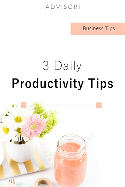 3 Daily Productivity Tricks Advisori