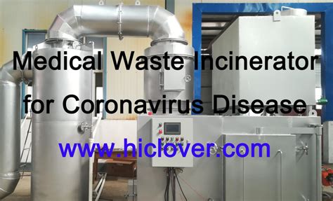 Hiclover Incinerators Nanjing Clover Medical Technology Coltd