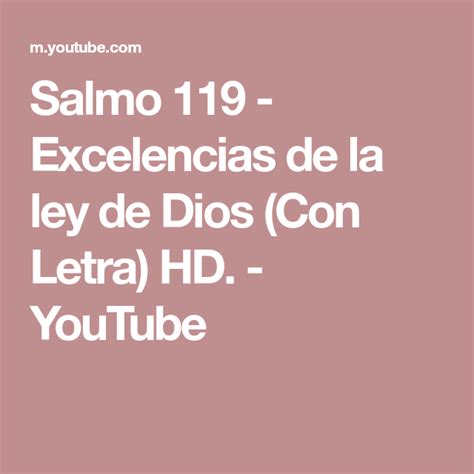 Salmo 119 Excelencias De La Ley De Dios Con Letra Hd Youtube