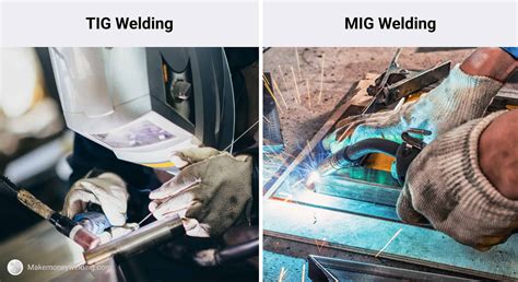 Mig Vs Tig Welding Differences Which Is Better