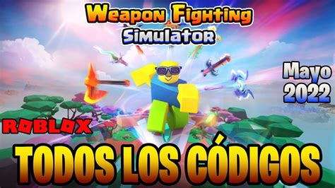Todos Los Códigos De ⚔ Weapon Fighting Simulator ⚔ Update 16 Activos Y