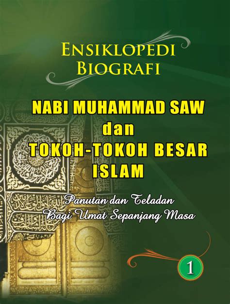 Ensiklopedi Biografi Nabi Muhammad Dan Tokoh Besar Islam