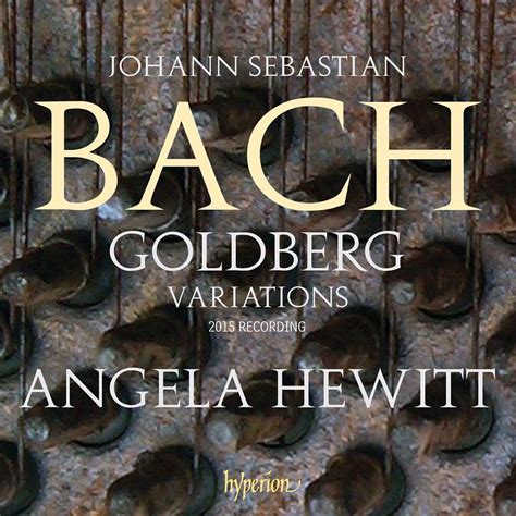 Goldberg Variations2015 Recording Angela Hewitt Cd Album