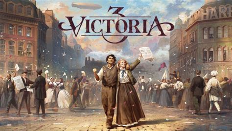 Victoria 3 The Upcoming Major Grand Strategy Title From Paradox