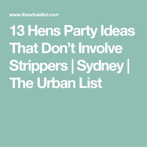 13 Hens Party Ideas That Dont Involve Strippers Sydney The Urban
