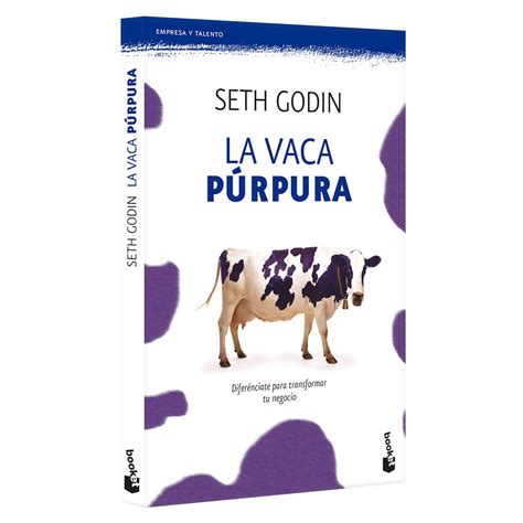 Resumen del libro la vaca púrpura de seth godin purple cow : La Vaca Purpura Pdf - Libros Favorito