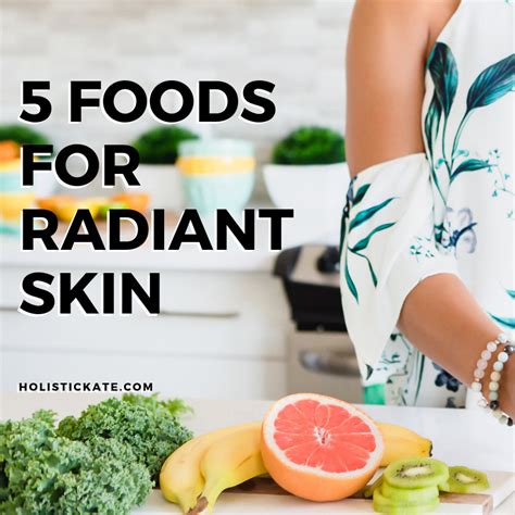 5 Foods For Radiant Skin