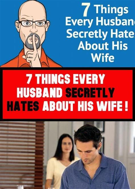 7 Things Every Husband Secretly Hates About His Wife