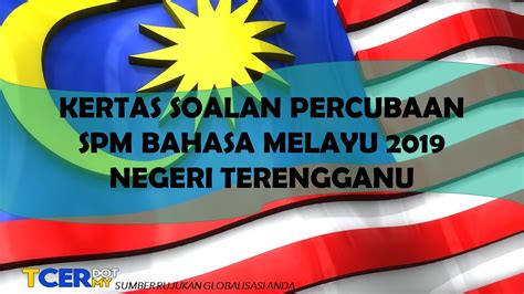 Perkongsian ilmu bahasa melayu upsr, pt3, spm, dan stpm. Kertas Soalan Percubaan SPM Bahasa Melayu 2019 Negeri ...