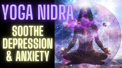 Yoga Nidra Nsdr Sooth Anxiety And Depression Boost Serotonin Feel