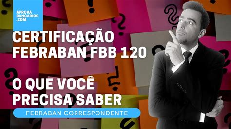 Certifica O Febraban Fbb Cr Dito Direto Ao Consumidor O Que