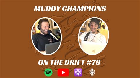 78 Muddy Champions Youtube