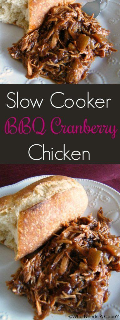 I added toasted almonds on top of the finished dish and served with green beans, cranberry sauce. Slow Cooker BBQ Cranberry Chicken | Who Needs A Cape ...