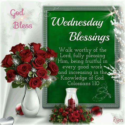 Wednesday Blessings (Colossians 1:10) | Wednesday Blessings | Pinterest | Blessings, Scriptures ...