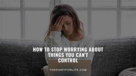How To Stop Worrying About Things You Cant Control