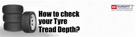 How To Check Your Tyre Tread Depth — Eurofit Autocentres