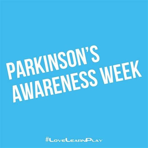 Its Parkinsons Awareness Week This Week Is Celebrated As A Way To