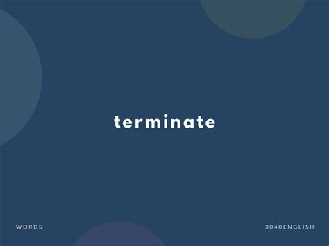 Terminate の意味と簡単な使い方【音読用例文あり】