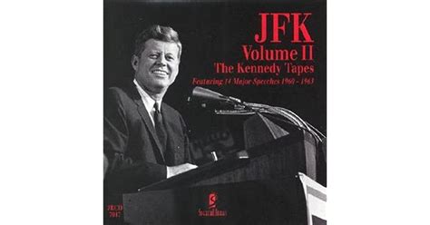 Jfk The Kennedy Tapes Vol Ii By John F Kennedy