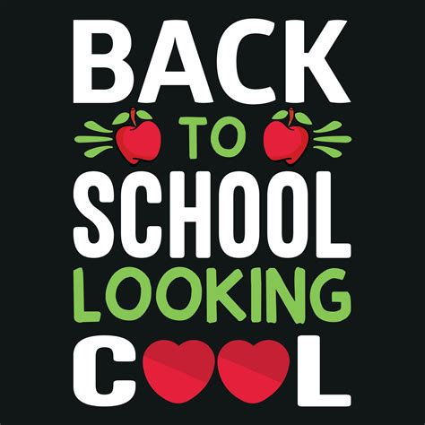Back To School Looking Cool Back To School T Shirt Design 10130497 Vector Art At Vecteezy