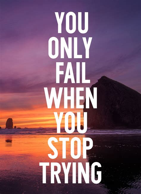 You Only Fail When You Stop Trying Silhouette Design Studio Silhouette