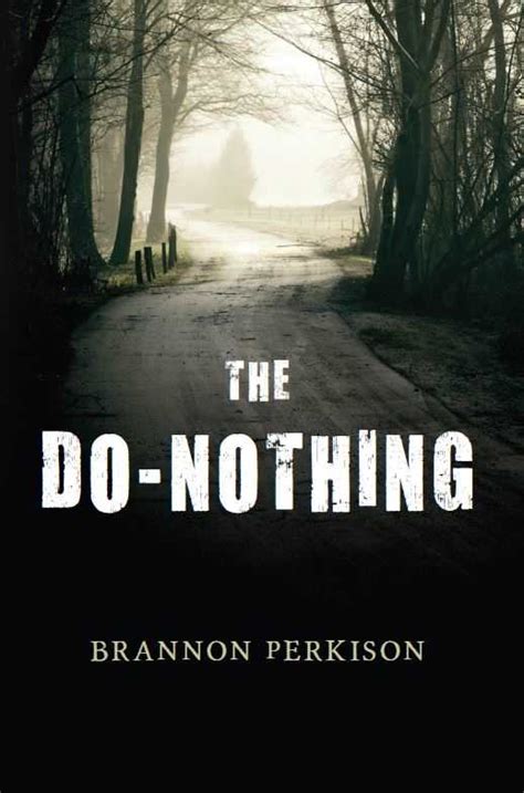 Review Of The Do Nothing 9780615980232 — Foreword Reviews