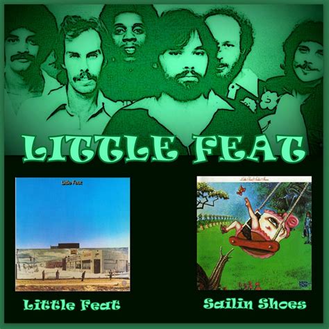 Music Archive: Little Feat - Little Feat&Sailin Shoes (1971;1972)