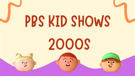 Explore Pbs Kids Shows 2000s A Nostalgic Walk Down Memory Lane
