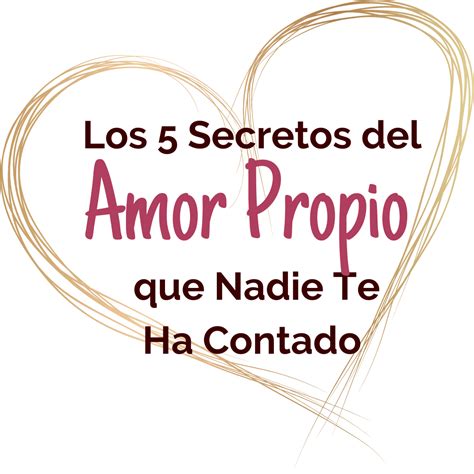 5 Secretos Del Amor Propio