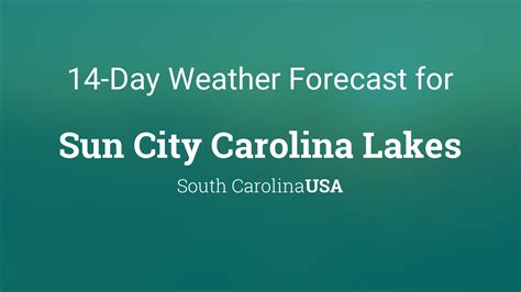 Sun City Carolina Lakes South Carolina Usa 14 Day Weather Forecast