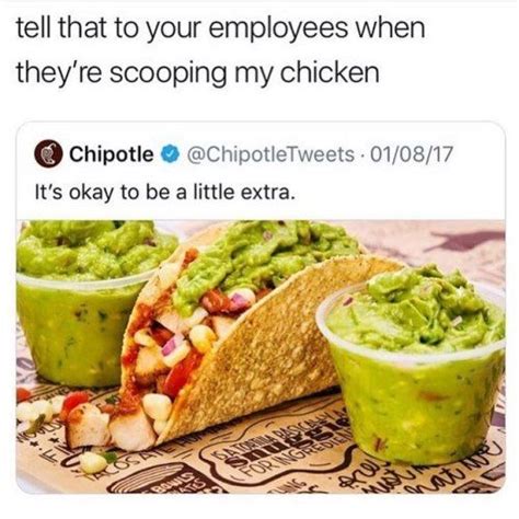 Now I Want Chipotle 10 Memes Of The Day Funny Relatable Memes Memes Funny Facts