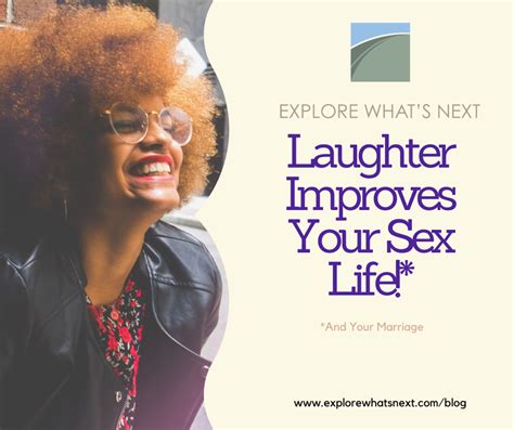 Laughter Improves Your Sex Life Explore Whats Next
