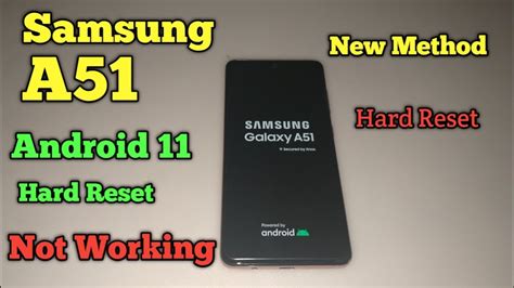 Samsung A51 Hard Reset Android 11 New Method Youtube