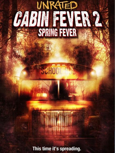 Cabin Fever 2 Película 2009