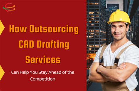 How Outsourcing Cad Drafting Services Can Help You