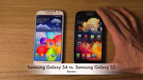 Samsung Galaxy S4 Vs Samsung Galaxy S3 Review Youtube