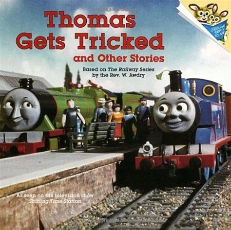 Thomas Gets Tricked And Other Stories Thomas The Tank Engine A Please Read To Me Book By Rev