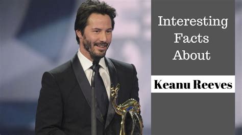 35 Interesting Facts About Keanu Reeves Youtube