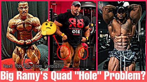 Big Ramy Quad Hole More Visible In New Update New Ifbb Pro From Kerala Mrolympia