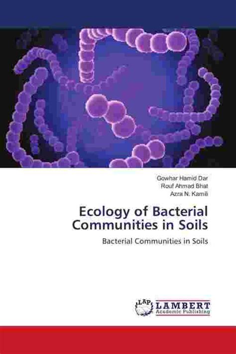 Pdf Ecology Of Bacterial Communities In Soils By Gowhar Hamid Dar