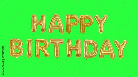 Happy Birthday Balloon Text On Green Screen Background Happy Birthday