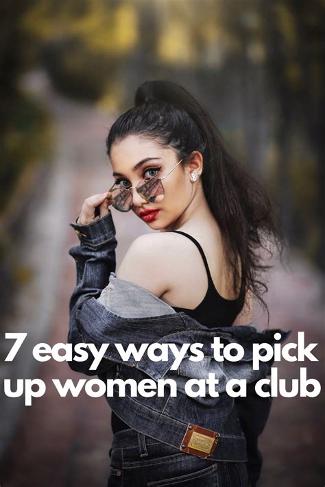 Wondering If Picking Up Women At A Club Is The Right Choice For You Well According To The