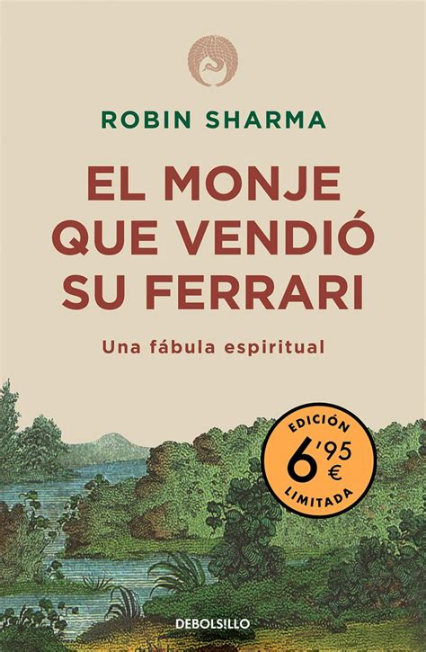 El Monje Que Vendio Su Ferrari Libro De Robin S Sharma