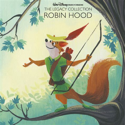 Walt Disney Records The Legacy Collection Robin Hood Compilation By Various Artists Spotify