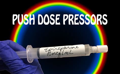 005 Push Dose Pressors Resus Nurse