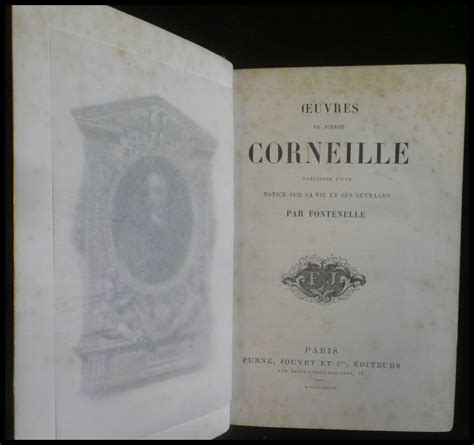 Oeuvres De Pierre Corneille Précédées D Une Notice Sur Sa Vie Et Ses